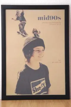 mid90s ミッドナインティーズ　ポスター　額付き