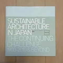 SUSTAINABLE ARCHITECTURE IN JAPAN