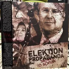 Elektion Propaganda: Slow to Speak