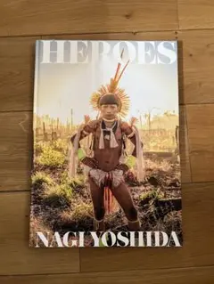HEROES NAGI YOSHIDA 直筆サイン入り 直筆サイン 入り！ 会場限定 カバー付 ヨシダナギ 写真集 HEROES