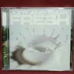 JUDY AND MARY: FRESH