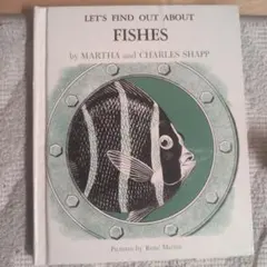 LET'S FIND OUT ABOUT FISHES 洋書 絵本