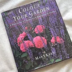 ✳︎ 洋書 ✳︎ Colour Your Garden Mary Keen