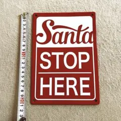 Santa STOP HERE ブリキ看板