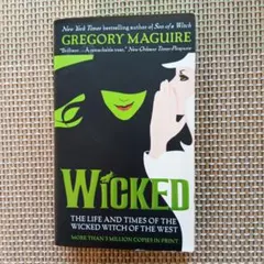 Wicked: Life Times Wicked Witch West