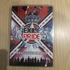 EXILE /『EXILE PRIDE 』〜EXILELIVETOUR2013〜