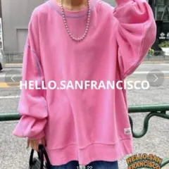 hello.sanfrancisco スウェット