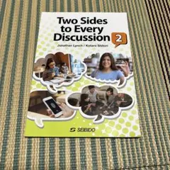 Two Sides to Every Discussion 2