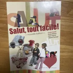 Salut, tout facile! - nouvelle édition