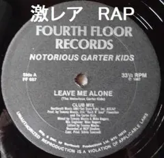 NOTORIOUS GARTER KIDS/LEAVE ME ALONE