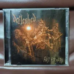 DEFLESHED fast forward＋7lives CD