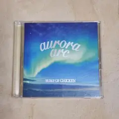 【初回限定盤B】BUMP OF CHICKEN aurora arc