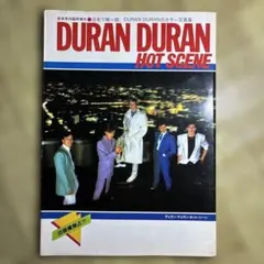 DURAN DURAN HOT SCENE デュラン・デュラン