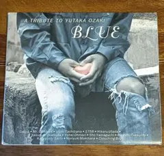 BLUE A TRIBUTE TO YUTAKA OZAKI 尾崎豊 歌詞付