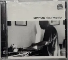 DDAY ONE / HEAVY MIGRATION