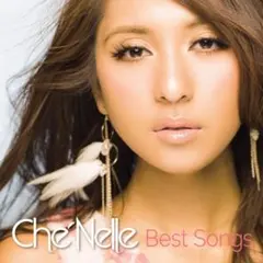 Che'Nelle Best Songs