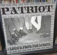 PATRIOT CADENCE FROM THE STREET レコード