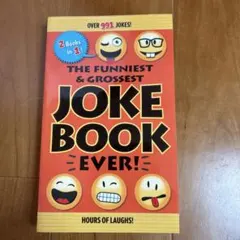 THE FUNNIEST & GROSSEST JOKE BOOK EVER!