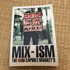 THE MAD CAPSULE MARKETS / MIX-ISM バンドスコア - メルカリ