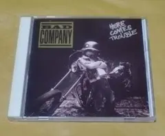BAD COMPANY / HERE COMES TROUBLE