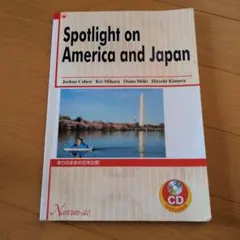 Spotlight on America and Japan