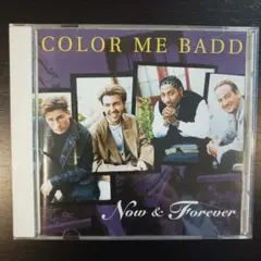 COLOR ME BADD /Now & Forever 1996年 国内版