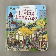 洋書　Usborne Living Long Ago