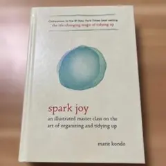 spark joy by marie kondo