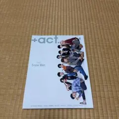 +act. 2022年4月号 Snow Man