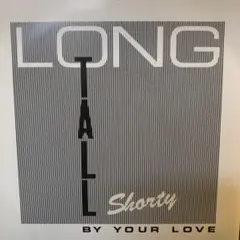 LONG TALL SHORTY ネオMODS 7インチ