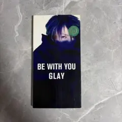 BE WITH YOU