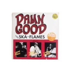SKAレア盤 THE SKA FLAMES Damn Good LP アナログ