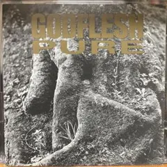 GODFLESH PURE napalm death