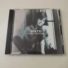 【CD】FUMINA HISAMATSU / BIRTH