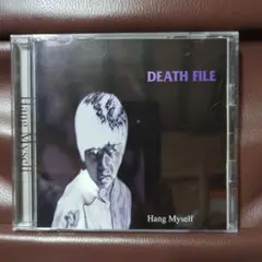 DEATH FILE Hang Myself CD