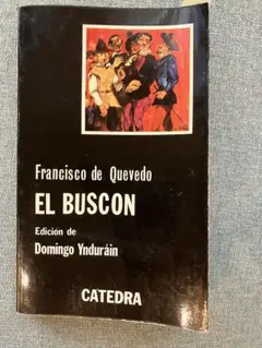 EL BUSCON Francisco de Quevedo