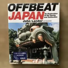 OFFBEAT JAPAN by John Lander