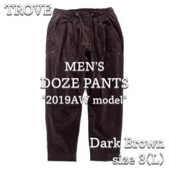 【TROVE】 メンズ 2019AW DOZE PANTS ブラウン L