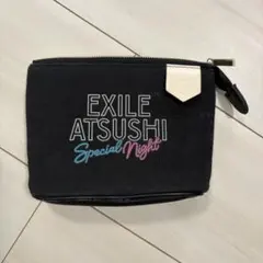EXILE ATSUSHI Special Night ポーチ
