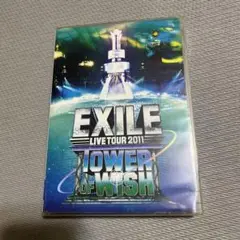 EXILE LIVE TOUR 2011 TOWER OF WISH～願いの塔〜