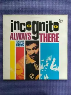 Incognito – Always There　アシッドジャズ大名曲