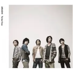 ARASHI / To be free