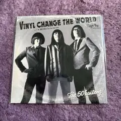 THE 50回転ズ / VINYL CHANGE THE WORLD