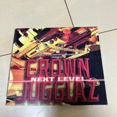 CROWN JUGGLAZ -NEXT LEVEL-