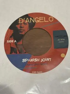 D'Angelo Spanish Joint 7インチ