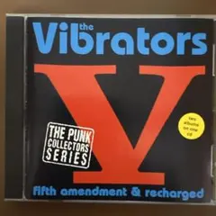 Vibrators Fifth amendment & recharged