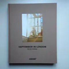 UNION SEPTEMBER IN LONDON REIKO TOYAMA