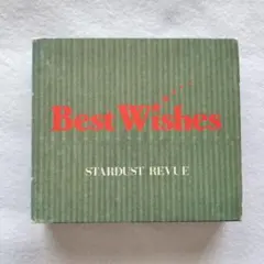 スターダストレビュー Best Wishes CD