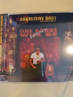 キメ255 アグレッシヴ・ドッグス/ONE BONDS WILL BE