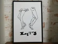 アートポスター　LET'S　モノクロ